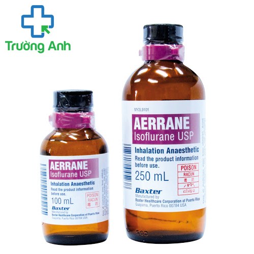 Aerrane - Thuốc dùng để gây mê qua đường hô hấp hiệu quả của Mỹ