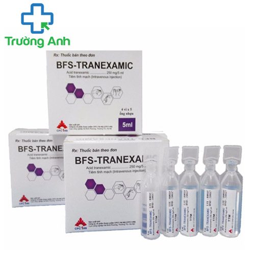 BFS-Tranexamic 500mg/10ml - Thuốc phòng và điều trị chảy máu hiệu quả