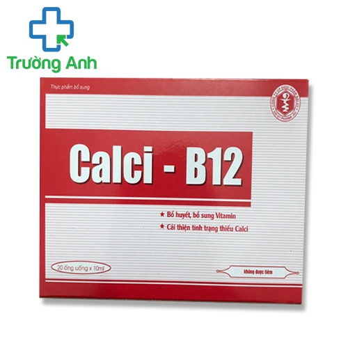 Calci - B12 Đại Uy - Thuốc bổ sung canxi hiệu quả và an toàn