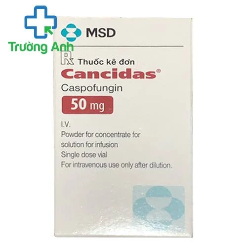 Cancidas 50mg - Thuốc điều trị nhiễm nấm hiệu quả của Pháp