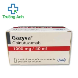 Gazyva 1000mg/40ml Roche - Thuốc điều trị ung thư máu hiệu quả